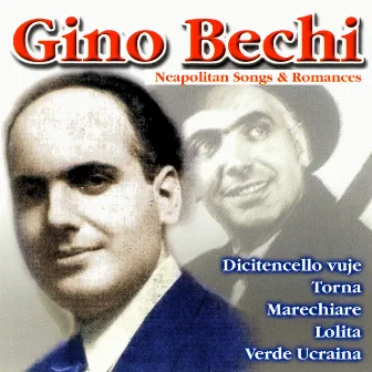 Neapolitan Songs & Romances by Gino Bechi