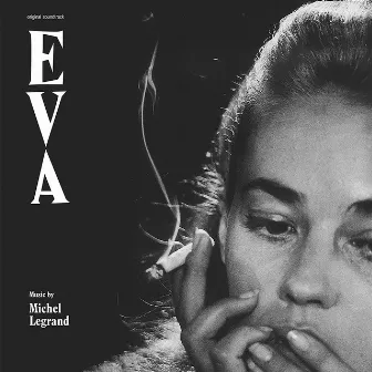 Eva (Original Soundtrack) by Michel Legrand