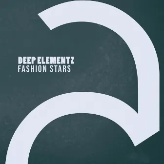 Fashion Stars by Deep Elementz