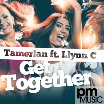 Get Together by Tamerlan