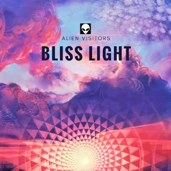 Bliss Light by Alien Visitors