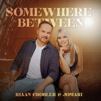 Somewhere Between by Riaan Grobler