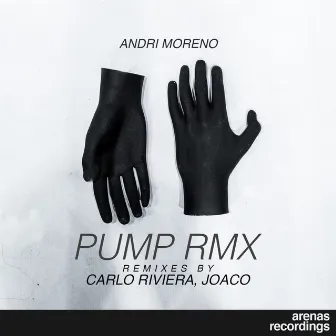 PUMP RMX by Andri Moreno