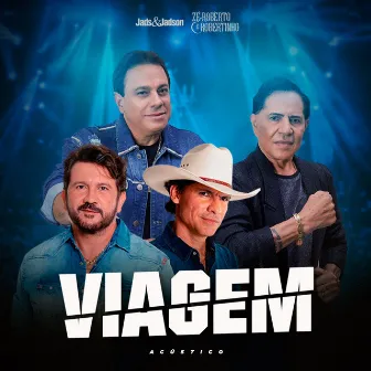 Viagem (Acústico) by Zé Roberto e Robertinho