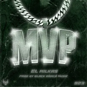 MVP by EL MILKAS