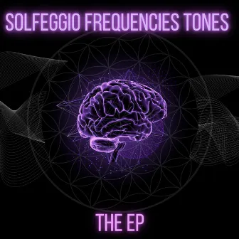 Soothing Solfeggio EP by Solfeggio Frequencies, Tones and Waves