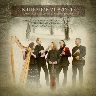 In the bleak midwinter - A musician's journey from Norway to Spain by Arianna Savall