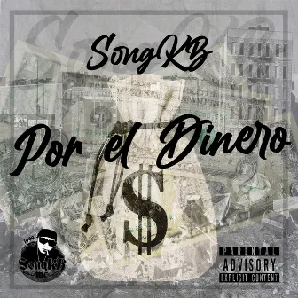 por el Dinero by SongKB Mc