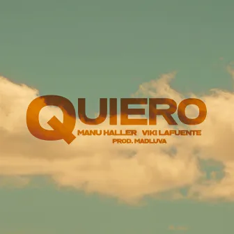 Quiero by Manu Haller