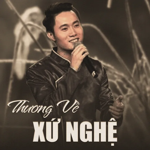 Thương Về Xứ Nghệ