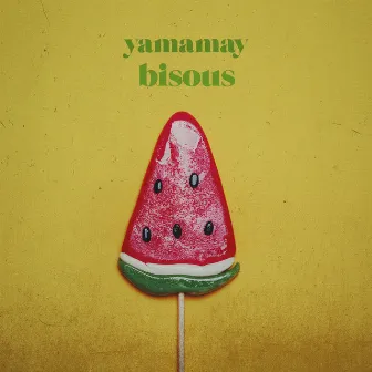 Bisous by yamamay