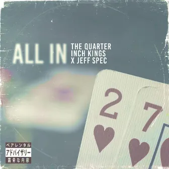 All In by The Quarter Inch Kings