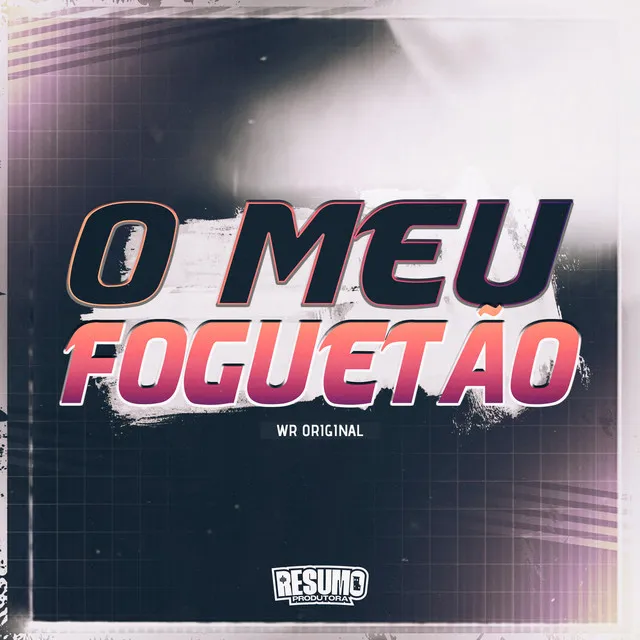 O Meu Foguete