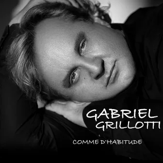 Comme d'habitude by Gabriel Grillotti