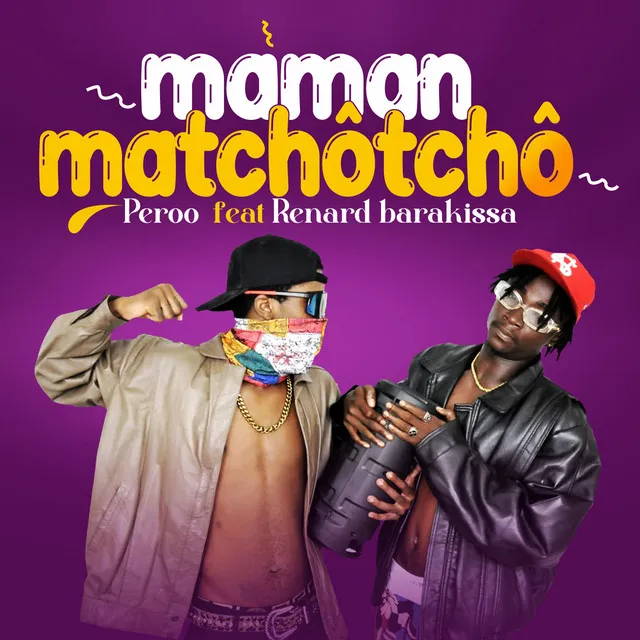 Maman matchôtchô