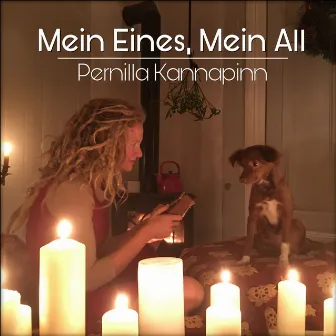 Mein Eines, Mein All by Pernilla Kannapinn