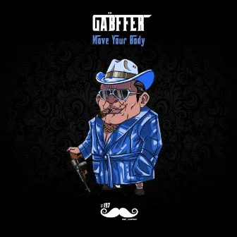 Move Your Body by GABFFER