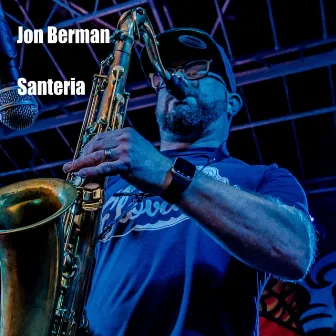 Santeria by Jon Berman