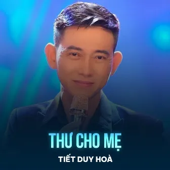 Thư Cho Mẹ by Tiết Duy Hòa