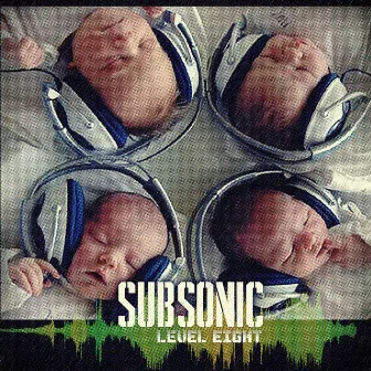 Subsonic by Level Eight