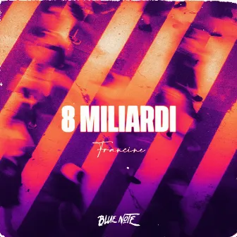 8 MILIARDI by Francine