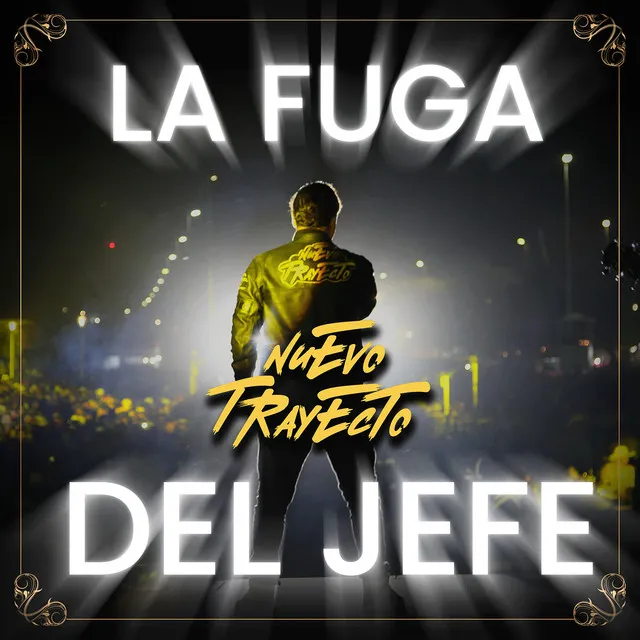 La Fuga Del Jefe - En Vivo