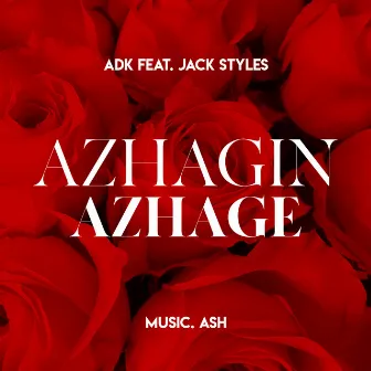 Azhagin Azhage by Jack' Styles