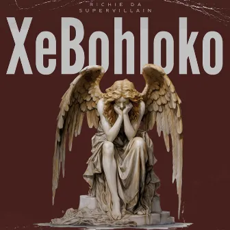 XeBohloko by Richie da Supervillain