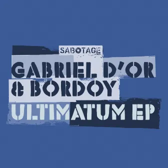 Ultimatum EP by Gabriel D'Or