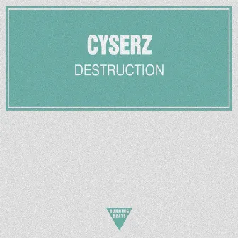 Destruction by CyserZ