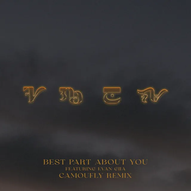 Best Part About You - camoufly Remix