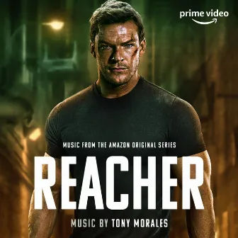 Reacher (Music from the Amazon Original Series) by Tony Morales