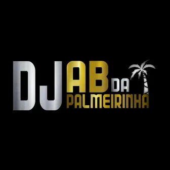 5 MINUTOS NO PIQUE DO SERRÃO by DJ AB DA PALMEIRINHA