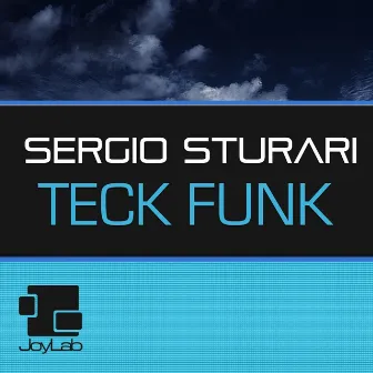 Teck Funk by Sergio Sturari