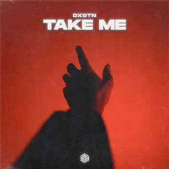 Take Me by DXSTN