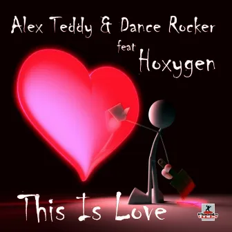 This Is Love by Dance Rocker