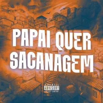 Papai Quer Sacanagem by Rominho MC