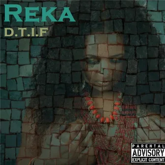 D.T.I.F. by Reka