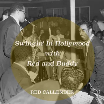 Swingin' in Hollywood with Red and Buddy by Red Callender