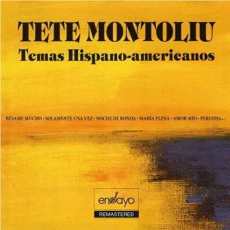 Temas Hispano-Americanos (Remastered) by Tete Montoliu