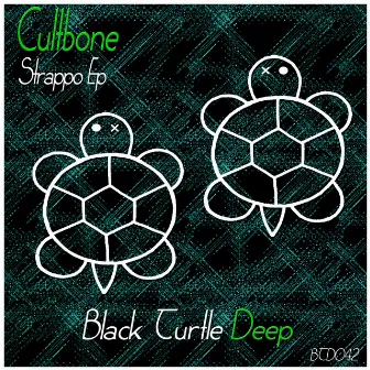 Strappo EP by Cultbone