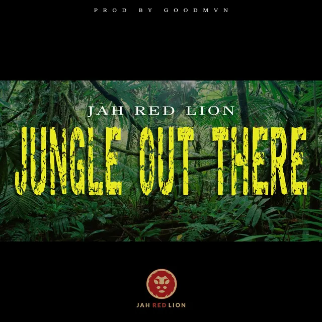 Jungle Out There