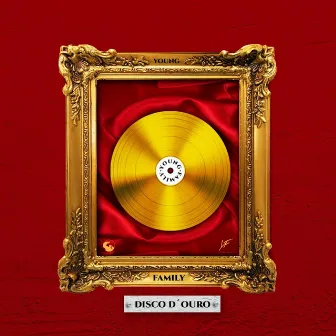 Disco D'ouro by Young Family