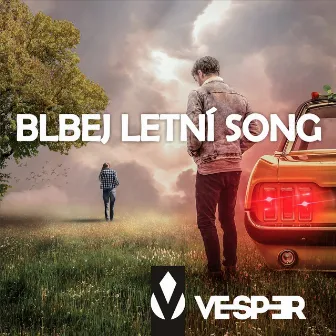 Blbej letní song by Vesper