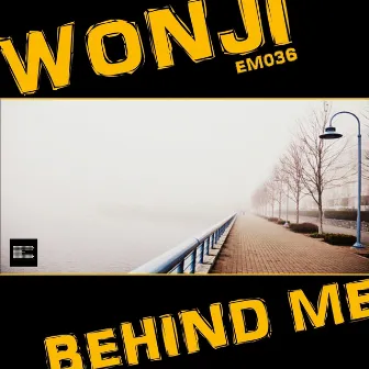 Behind Me EP by Wonji