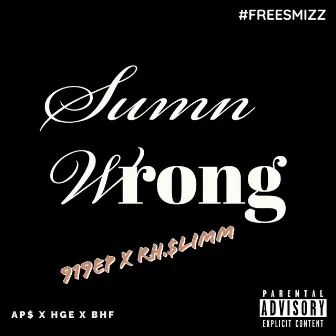 Sumn Wrong by Rh.$limm