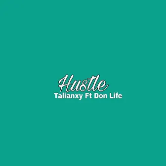 Hustle by Talianxy