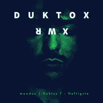 Heftigste (Duktox Remix) by Duktus T