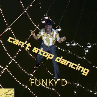 I Can't Stop Dancing by Funky D