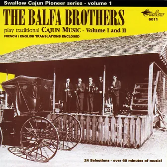 The Balfa Brothers Play Traditional Cajun Music, Vol. 1 & 2 by The Balfa Brothers